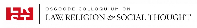 Osgoode Colloquium on Law, Religion & Social Thought