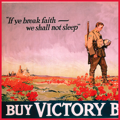 Soldier in a field of poppies with the text if ye break faith we shall not sleep in the background and the words Buy Victory below