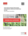 International Dispute Resolution: International Commercial Arbitration: 2018-19