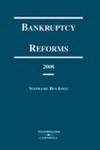 Bankruptcy Reforms 2008 by Stephanie Ben-Ishai