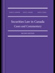 Securities Law in Canada: Cases and Commentary, 2nd Edition by Mary Condon, Anita Anand, and Janis Sarra