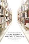 The Comprehensive Guide to Legal Research, Writing & Analysis