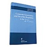 Corporate Governance and Securities Regulation in the 21st Century