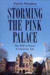 Storming the Pink Palace: The NDP in Power - A Cautionary Tale