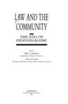 Law and the Community: The End of Individualism? by Allan C. Hutchinson and Leslie Green
