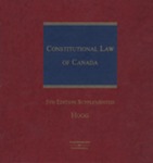 Constitutional Law of Canada, 5th Edition