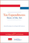 Tax Expenditures: State of the Art by Lisa Philipps, Neil Brooks, and Jinyan Li