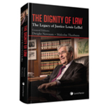 The Dignity of Law : The Legacy of Justice Louis LeBel by Dwight Newman and Malcolm Thorburn