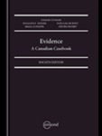 Evidence: A Canadian Casebook, 4th Edition by Hamish Stewart, Benjamin Berger, Emma Cunliffe, Ronalda Murphy, and Steven Penney