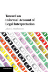 Toward An Informal Account Of Legal Interpretation by Allan C. Hutchinson