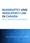 Bankruptcy and Insolvency Law in Canada by Stephanie Ben-Ishai and Thomas G. W. Telfer