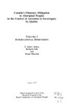 Canada's Fiduciary Obligation to Aboriginal Peoples in the Context of Accession to Sovereignty by Quebec, Volume 2: Domestic Dimensions