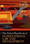 Oxford Handbook of International Law and Development by Ruth Buchanan, Luis Eslava, and Sundhya Pahuja