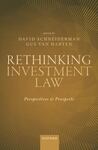 Rethinking Investment Law: Perspectives and Prospects by David Schneiderman and Gus Van Harten