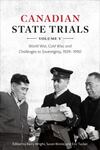 State Trials V: World War, Cold War, and Challenges to Sovereignty, 1939-1990 by Barry Wright, Susan Binnie, and Eric Tucker