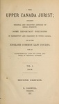 Upper Canada Queen’s Bench Reports, Old Series, 1830-1842 (6 v)