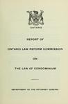Report of Ontario Law Reform Commission on the Law of Condominium by Ontario Law Reform Commission